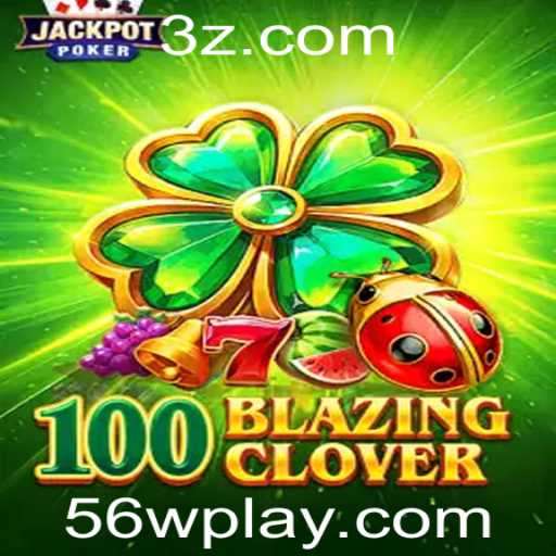 Explorando o Universo de 100BlazingClover: Descrição, Regras e Introdução ao Jogo